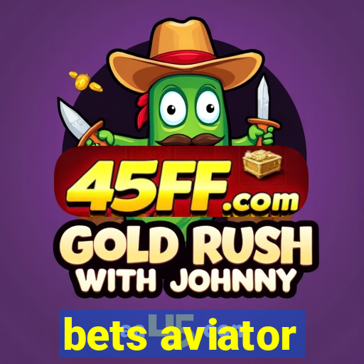 bets aviator